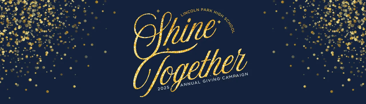 Shine Together, the 2025 FOLPHS annual giving campaign